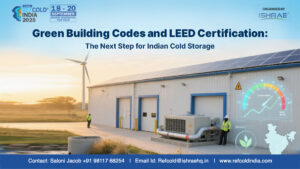 REFCOLD India banner on Green Building Codes and LEED certification highlighting sustainable cold storage development in India