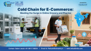 REFCOLD India banner on cold chain for e-commerce highlighting online grocery and pharma delivery with refrigeration logistics in India
